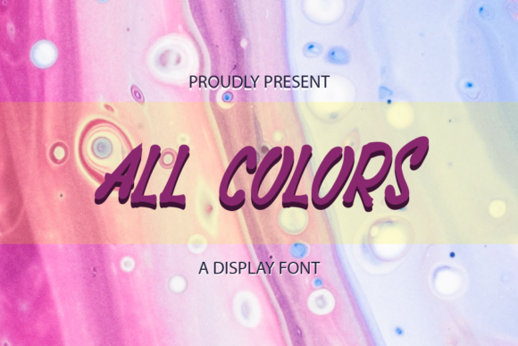 All Colors: A Brushed Display Font for Creative Projects