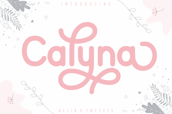 Calyna: A Friendly Display Font