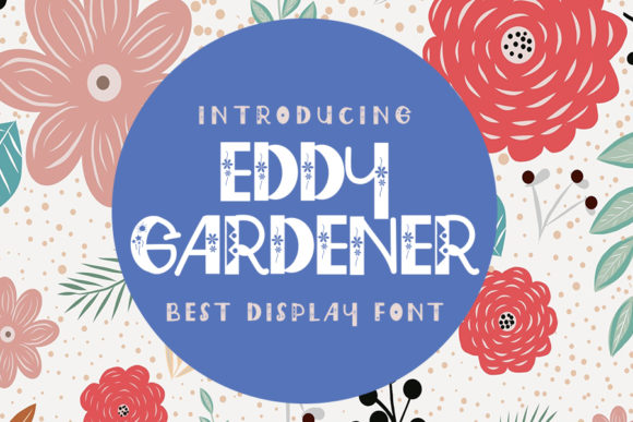 Eddy Gardener Font Review
