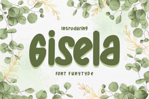 Gisela: A Stylish Display Font