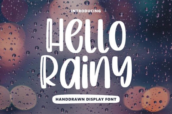 Hello Rainy: A Fresh Display Font