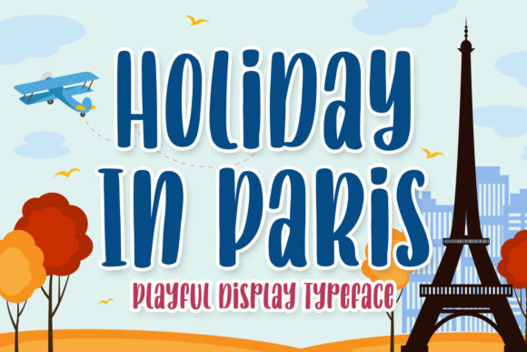 Holiday in Paris: A Bold Display Font