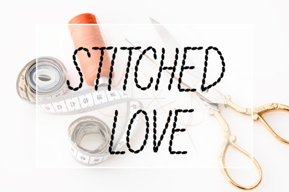 Stitched Love: A Font That Speaks Volumes